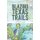 Blazing Texas Trails (Paperback): Mary Alice Ranieri