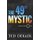 The 49th Mystic (Paperback): Ted Dekker