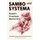 Sambo and Systema - Russia's Prominent Martial Arts (Paperback): Brett Jacques Ph D, Scott Anderson B a, Leonid Polyakov M...