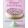 No-bake! Cakes & Treats Cookbook (Hardcover): Miles Hannah