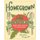 Homegrown - Illustrated Bites from Your Garden to Your Table (Paperback): Heather Hardison