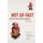Not So Fast - Thinking Twice about Technology (Paperback): Doug Hill