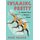 Swimming Pretty - The Untold Story Of Women In Water (Paperback): Vicki Valosik