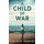 A Child Of War (Hardcover, 2nd ed.): Ewa Reid-Hammer