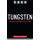 Tungsten in Peace and War, 1918-1946 (Hardcover): Ronald H. Limbaugh