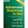 Advanced Grammar in Use Book with Answers and Interactive Ebook - A Self-Study Reference and Practice Book for Advanced...