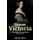 Queen Victoria - A biography of the long-reigning Queen Victoria (Paperback): Adam West