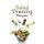 Salad Dressing Recipes - Top 50 Most Delicious Homemade Salad Dressings: [A Salad Dressing Cookbook] (Paperback): Julie Hatfield