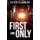 First and Only (Paperback): Peter Flannery