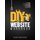 DIY Website Workbook - 7 steps for building a website that engages, converts and builds a compelling online presence...