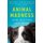 Animal Madness - Inside Their Minds (Paperback): Laurel Braitman