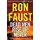 Dead Men Rise Up Never (Hardcover): Ron Faust