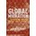 Global Migration - Challenges in the Twenty-First Century (Hardcover, New): K. Khory