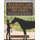 Handling and Understanding the Horse (Paperback, 1st Lyons Press pbk. ed): Marcy Pavord, Tony Pavord