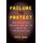 Failure to Protect - America's Sexual Predator Laws and the Rise of the Preventive State (Paperback): Eric S. Janus