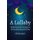 A Lullaby: Reflections for Caregivers of Breastfeeding Families (Paperback): Chris Auer