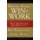 Helping People Win at Work - A Business Philosophy Called "Don't Mark My Paper, Help Me Get an A" (Hardcover, New): Garry...