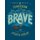 Tomorrow I'll Be Brave (Board book): Jessica Hische