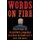 Words on Fire - The Power of Incendiary Language and How to Confront It (Paperback): Helio Fred Garcia