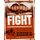 Fight - or, Everything You Ever Wanted to Know About Ass-kicking But Were Afraid You'd Get Your Ass Kicked for Asking...