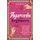 Ayurveda for Beginners - Understand and Apply Essential Ayurvedic Principles and Practices (Paperback): Jane Rivers