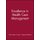 Excellence in Health Care Management (Paperback): A Morton-Cooper