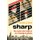 Sharp - The Women Who Made an Art of Having an Opinion (Paperback): Michelle Dean