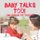 Baby Talks Too! Sign Language for Toddlers - Sign Language Book for Kids Children's Foreign Language Books (Paperback):...