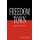 Freedom Town - The Birth of Love (Hardcover): CB Florence