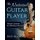 The Natural Guitar Player - Nature's Lessons for Effortless Playing (Paperback): Rick McKeon