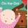 On the Go! (Board book, New artwork): Ailie Busby