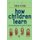 How Children Learn - Getting Beyond the Deficit Myth (Hardcover, For Us): Terese Fayden