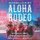 Aloha Rodeo - Three Hawaiian Cowboys, the World's Greatest Rodeo, and a Hidden History of the American West (MP3 format,...