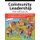 The Community Leadership Handbook - Framing Ideas, Building Relationships, and Mobilizing Resources (Paperback, Printing...