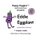 Eddie Eggplant Storybook 4 - Being Little Is The Best! (Happy Veggies Healthy Eating Storybook Series) (Paperback): J Stephen...