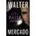 Mundo secreto de Walter Mercado (Spanish, Paperback): Walter Mercado