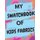 My Swatchbook of Kids Fabrics - With Spaces for 500 Swatches of Your Favorite Kids Fabrics, Great Gift for Quilters &...