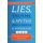 Lies, Truths, & Myths about Braces & Invisalign - What Your Orthodontist May or May Not Want You to Know (Paperback): Bryan P...
