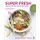 Super Fresh - Super Natural, Super Vibrant Vegan Recipes (Paperback): Jennifer Houston, Ruth Tal