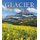 Glacier Unforgettable (Hardcover): Chuck Haney