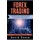 Forex Trading - Guia para Principiantes con las Mejores Estrategias, Herramientas, Tacticas y Psicologia del Day Trading y...