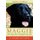 Maggie - The Dog Who Changed My Life: A Story of Love (Hardcover): Dawn M Kairns