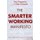 The Smarter Working Manifesto (Paperback): Guy Clapperton, Philip Vanhoutte