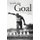 God Is the Goal - The Chase for Intimacy with God (Hardcover): Taft Quincey Heatley