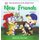 New Friends - An Empowering Children's Picture Book About Fitting In (Hardcover): Wendy Van De Poll