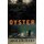 Oyster (Paperback, 1st Ecco pbk. ed): John Biguenet