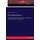 The Railroad Question - A Historical and Practical Treatise on Railroads and Remedies for their Abuses (Paperback): William...