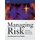 Managing Risk (Paperback, New edition): Alan Waring, A. Glendon