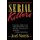 Serial Killers (Paperback, 1st Anchor Books ed): Joel Norris