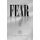 Fear - A Healthy Emotion If Well Managed (Hardcover): J Ibeh Agbanyim